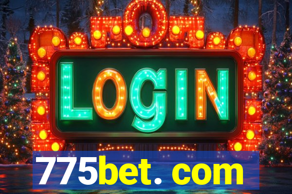 775bet. com